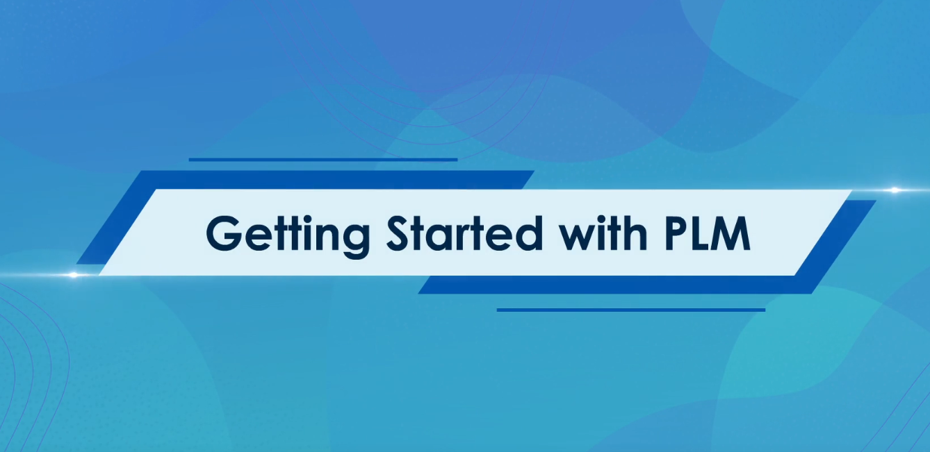 Getting Started with PLM