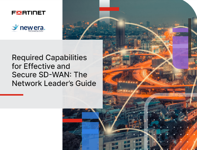 Required Capabilities for Effective and Secure SD-WAN: The Network Leader’s Guide