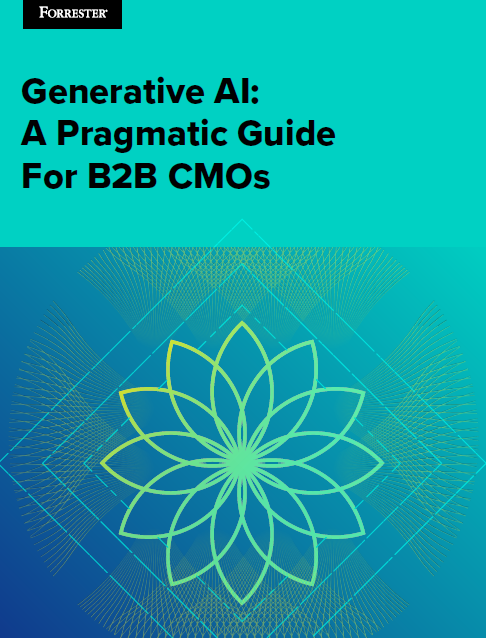 Everything CMOs Need To Maximize Generative AI Impact