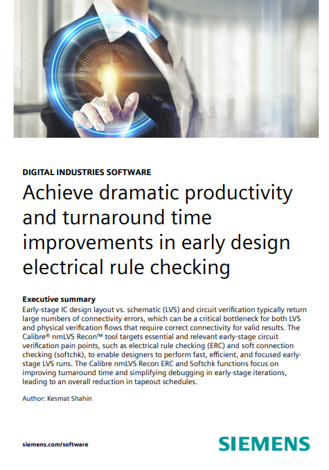 Achieve dramatic productivity and turnaround time improvements in early design electrical rule checking