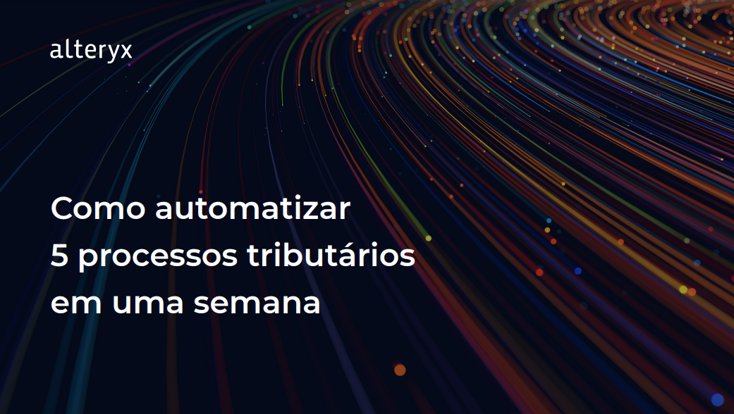 Como automatizar 5 processos tributários em uma semana