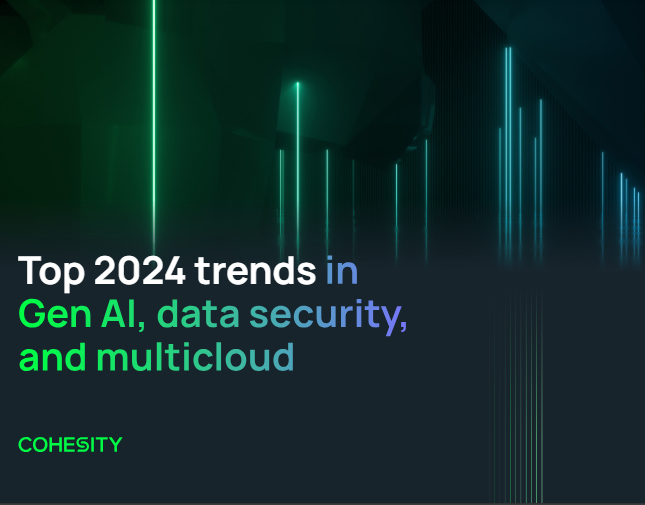 Top 2024 trends in Gen AI, data security, and multicloud