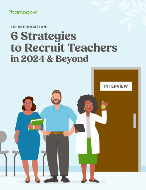 HR in Education: 6 Strategies to Recruit Teachers in 2024 & Beyond