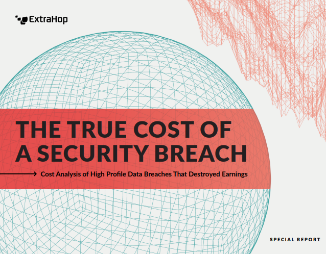 The True Cost of a Security Breach