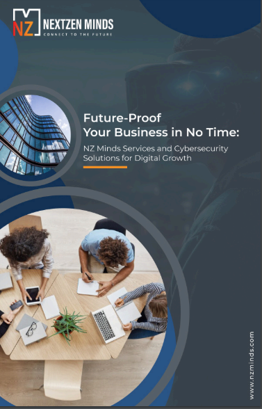 Future-Proof Your Business in No Time: NZ Minds Services and Cybersecurity Solutions for Digital Growth