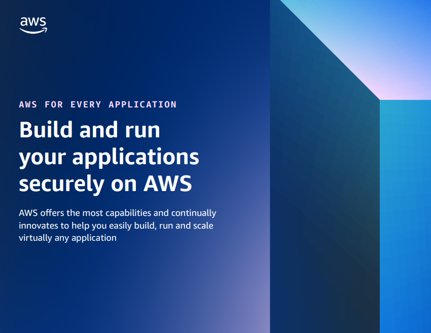 Build and Run Your Applications Securely on AWS