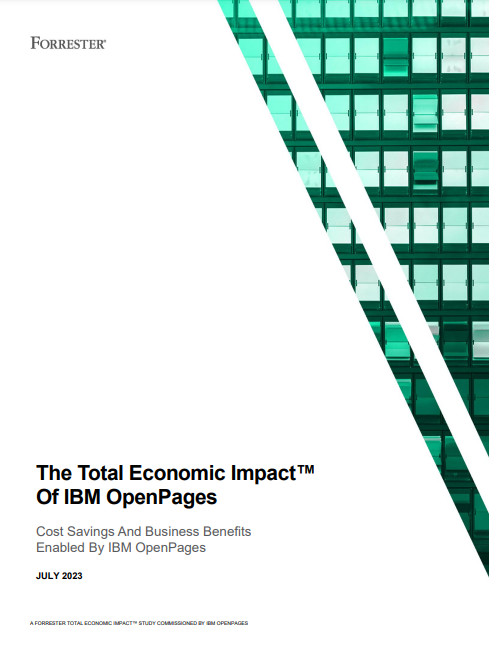 Forrester: The Total Economic Impact™ Of IBM OpenPages