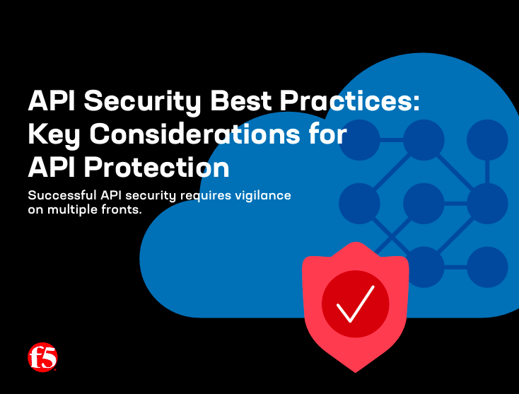 API Security Best Practices: Key Considerations for Holistic API Protection