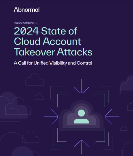 2024 State of Cloud Account Takeover Attacks