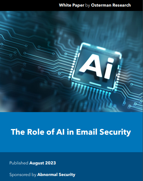 Osterman Research: The Role of AI in Email Security