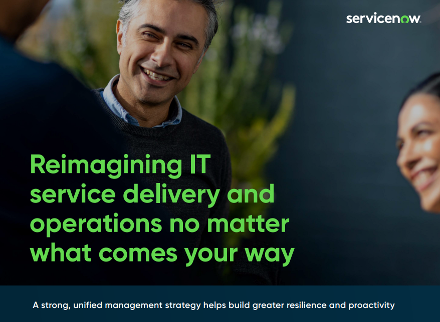 Reimaging IT Service Delivery and Operations No Matter What Comes Your Way