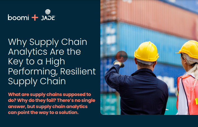 Why Supply Chain Analytics Are the Key to a High Performing, Resilient Supply Chain