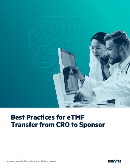 Best Practices for eTMF Transfer from CRO to Sponsor