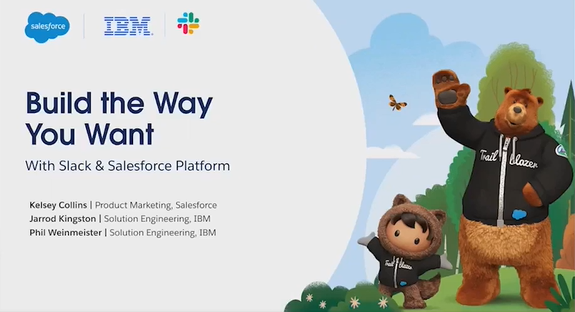 Build the way you want with Slack and Salesforce