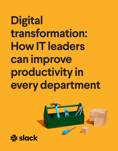 Digital transformation: How IT leaders can improve productivity in every department