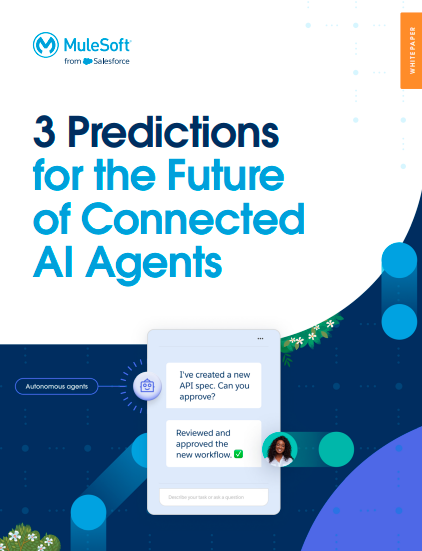 3 Predictions for the Future of Connected AI Agents