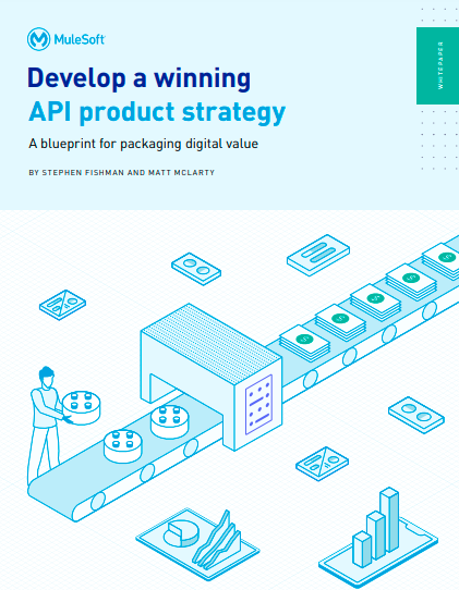 Develop a winning API product strategy