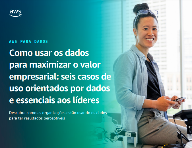 Seis maneiras como os líderes estão usando os dados para gerar resultados perceptíveis