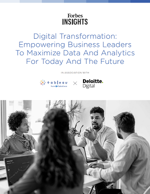 Digital Transformation: Empowering Business Leaders to Maximize Data and Analytics for Today and The Future