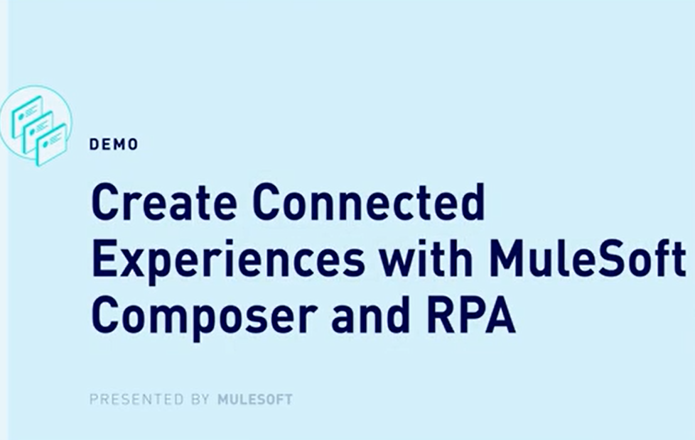 Automate Any Process with Salesforce & MuleSoft, Together