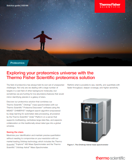 Exploring your proteomics universe with the Thermo Fisher Scientific proteomics solution