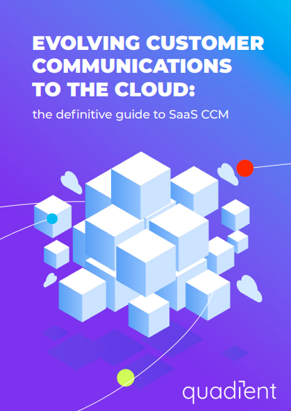 Evolving Customer Communications to the Cloud The definitive guide to SaaS CCM