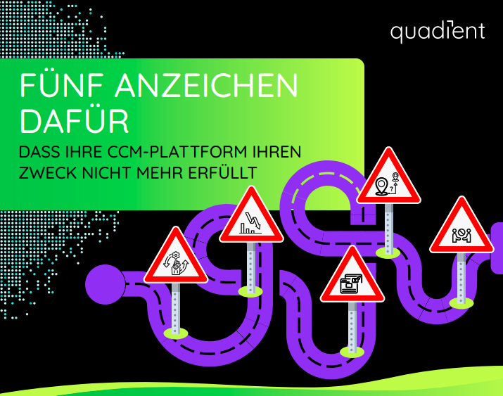 FÜNF ANZEICHEN DAFÜR DASS IHRE CCM-PLATTFORM IHREN ZWECK NICHT MEHR ERFÜLLT