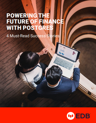 Powering the Future of Finance with Postgres: 4 Must-Read Success Stories