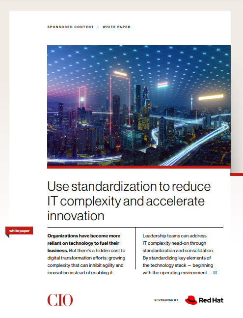 CIO whitepaper: Use standardization to reduce IT complexity and accelerate innovation