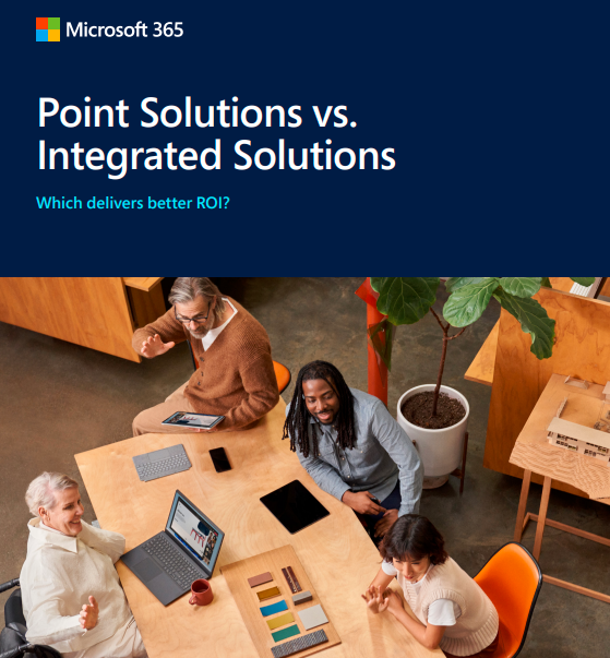 Point Solutions vs. Integrated Solutions: Which delivers better ROI?