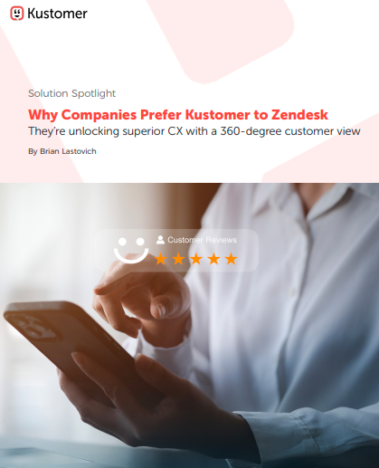 Why Companies Prefer Kustomer to Zendesk