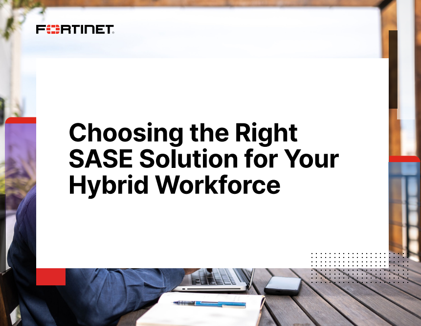 choosing-the-right-sase-solution-for-your-hybrid-workforce