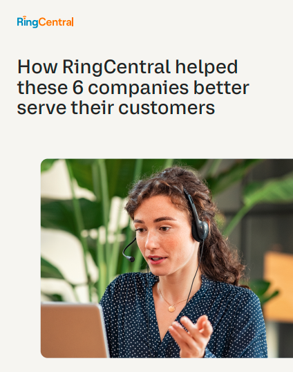 how-ring-central-helped-these-6-companies-better-serve-their-customers