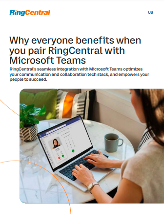 why-everyone-benefits-when-you-pair-ring-central-with-microsoft-teams