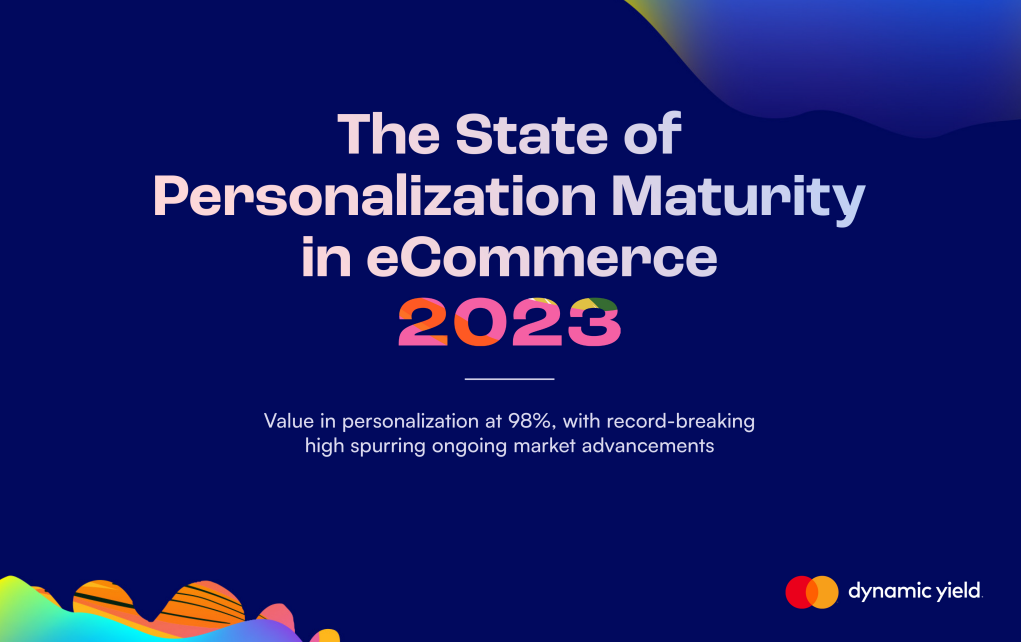 The State of Personalization Maturity in eCommerce 2023