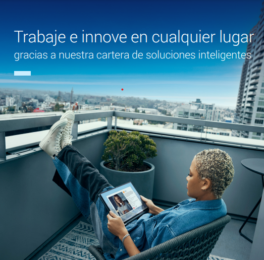 Trabaja e innova en todas partes