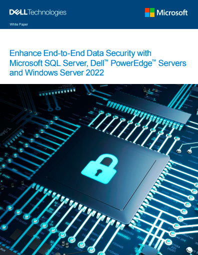 Förbättra end-to-end datasäkerhet med Microsoft SQL Server, Dell™ PowerEdge™-servrar och Windows Server 2022