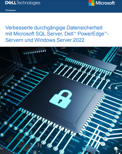 Verbessern Sie die End-to-End-Datensicherheit mit Microsoft SQL Server, Dell™ PowerEdge™ Servern und Windows Server 2022