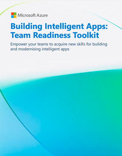 Empower your team with new skills to build and modernise intelligent apps