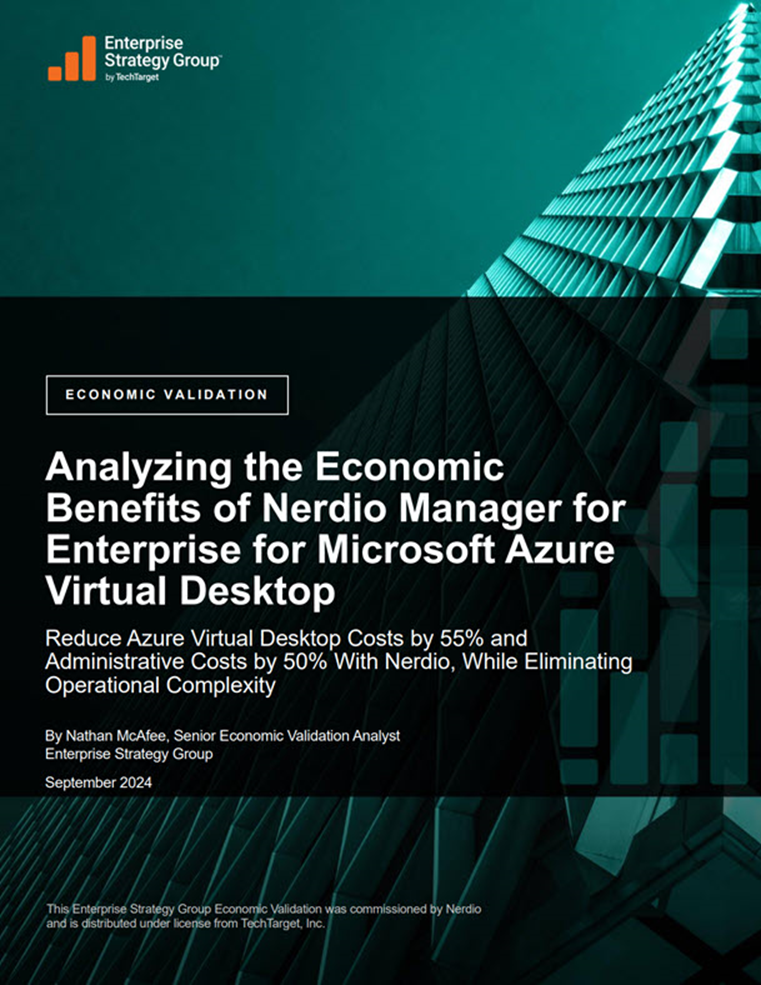 Analyzing the Economic Benefits of Nerdio Manager for Enterprise for Microsoft Azure Virtual Desktop