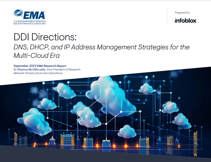 ddi-directions-dns-dhcp-and-ip-address-management-strategies-for-the-multi-cloud-era