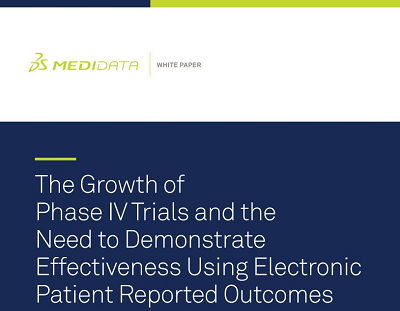 The Growth of Phase IV Trials and the Need to Demonstrate Effectiveness Using Electronic Patient Reported Outcomes