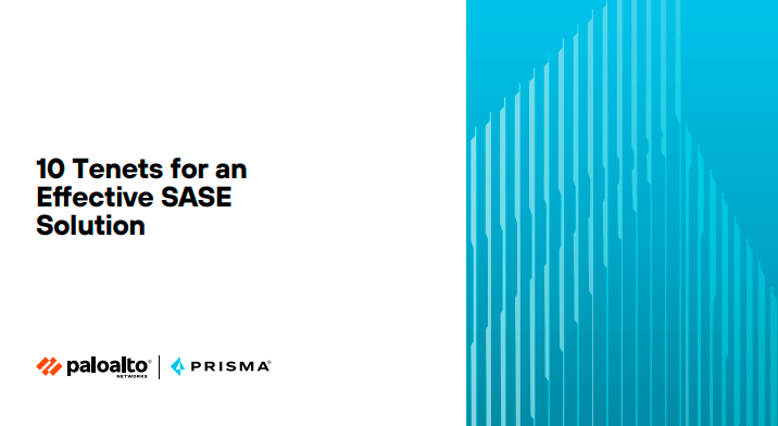 The 10 Tenets of an Effective SASE Solution