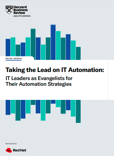 Harvard Business Review: Taking the lead on IT automation