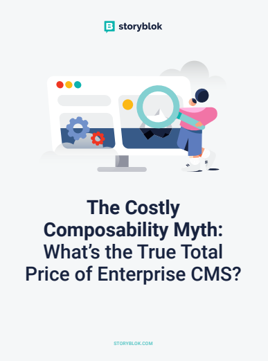 the-costly-composability-myth-what-s-the-true-total-price-of-enterprise-cms