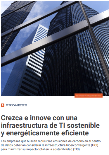 Crecer e innovar en una infraestructura de TI sostenible y energéticamente eficiente