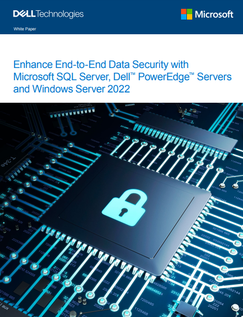 Förbättra end-to-end datasäkerhet med Microsoft SQL Server, Dell™ PowerEdge™-servrar och Windows Server 2022