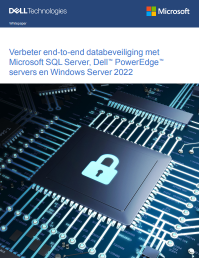 Verbeter de end-to-end gegevensbeveiliging met Microsoft SQL Server, Dell™ PowerEdge™-servers en Windows Server 2022