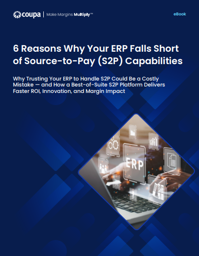 6 Reasons Why Your ERP Falls Short of S2P Capabilities