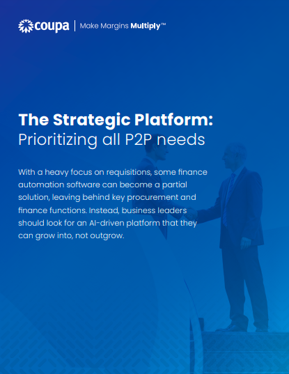 The Strategic Platform: Prioritizing all P2P needs